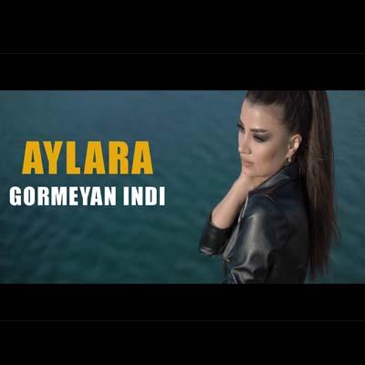 Aýlara Baýriýewa - Görmeýäň indi