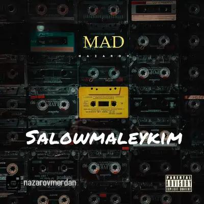 Mad Nazarow - Salowmaleýkim