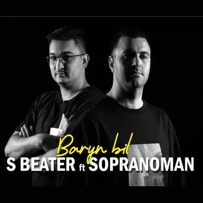 Sopranoman -S Beater  - Baryn Bil