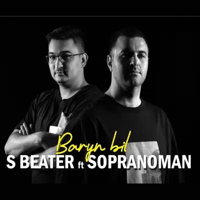 SBeater - Baryn bil - & SopranoMan