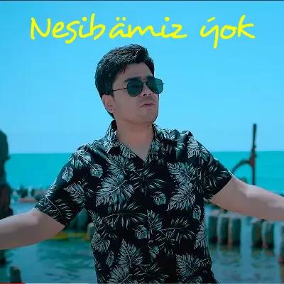 Mekan Annaýew - Nesibämiz Ýok