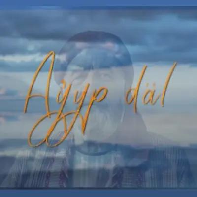 Aziza Agamyradowa - Aýyp däl