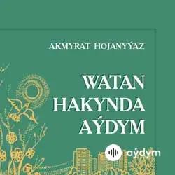 Şahyr Akmyrat Hojanyýaz