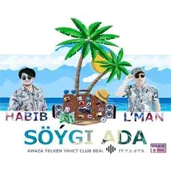 L'MaN -Habib     - Söýgi Ada