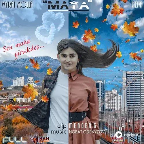 Repa Rmb-Myrat Molla  - Maýa