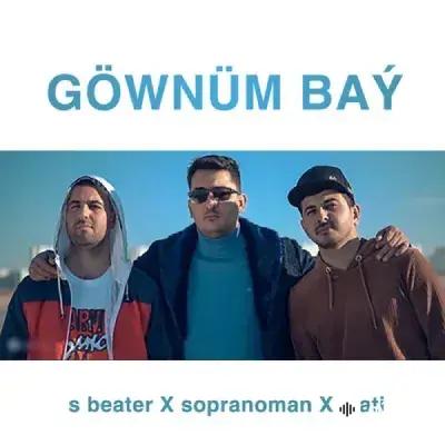S Beater -Döwran Mäti-Sopranoman  - Göwnüm Baý