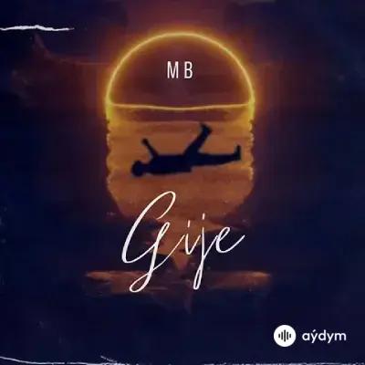 Mekan MB - Gije