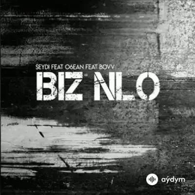 Beýlekiler     - Biz NLO - Ocean & Seydi