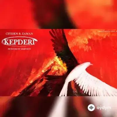 Citi3en  - Kepderi  (& Zaman Mxrpheus)