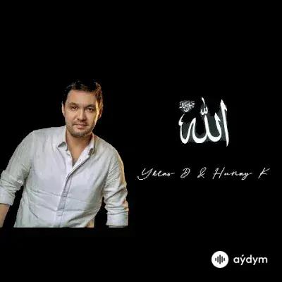 Yhlas Dadaýew - Allah (& Humaý K)