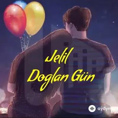 Jelil Nurberdiýew - Doglan gün