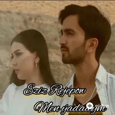 Eziz Rejepow - Men Ýadadym