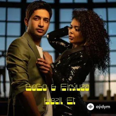 BeGo (Begenç Çaryýew)-Firýuza Rozyýewa - Hezil Et