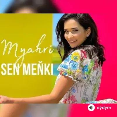 Mähri Pirgulyýewa - Sen meňki
