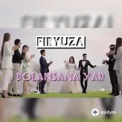 Dolansana ýar - Firýuza