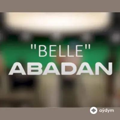 Belle - Abadan