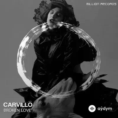 Carvillo  - Broken Love