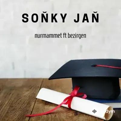 Nurmämmet Nurmämmedow - Soňky jaň - & Bezirgen J.
