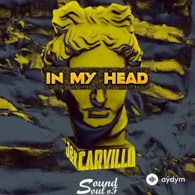 Carvillo  - In My Head - J&K