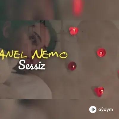 Sessiz - Anel Nemo