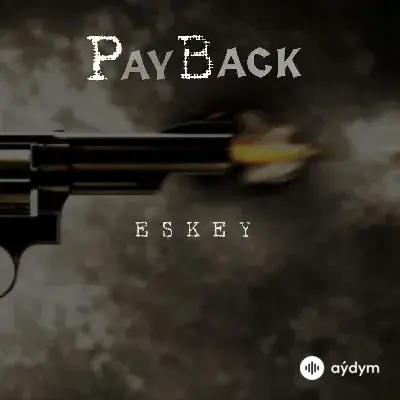Eskey  - Payback