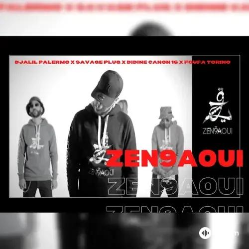 Didine Canon 16 -Djalil  Palermo - Zen9aoui - & Savage Plug 16 & Foufa Torino