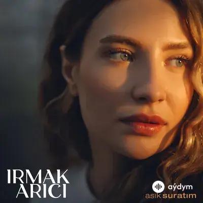 Irmak Arici - Asık suratım