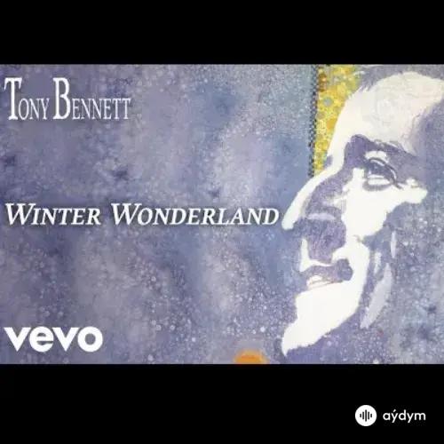 Tony Bennett - Winter Wonderland