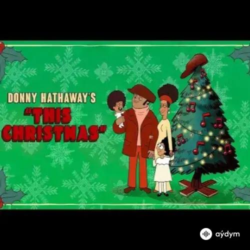Donny Hathaway - This Christma 