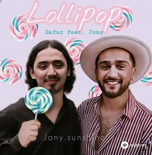 JONY-Gafur - Lollipop - & Jony