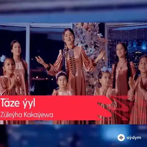 Züleýha Kakaýewa - Täze ýyl