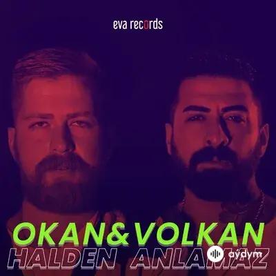 Okan & Volkan - Halden Anlamaz
