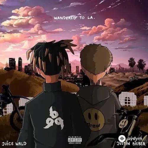 Juice WRLD-Justin Bieber - Wandered To LA