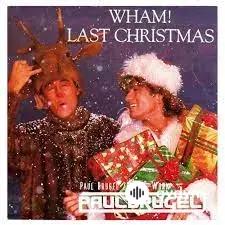 Wham!  - Last Christmas 