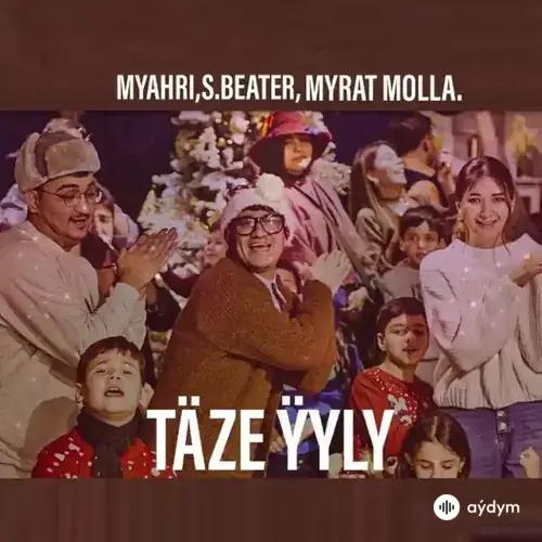 Myrat Molla - Täze ýyly - Mähri & SBeater