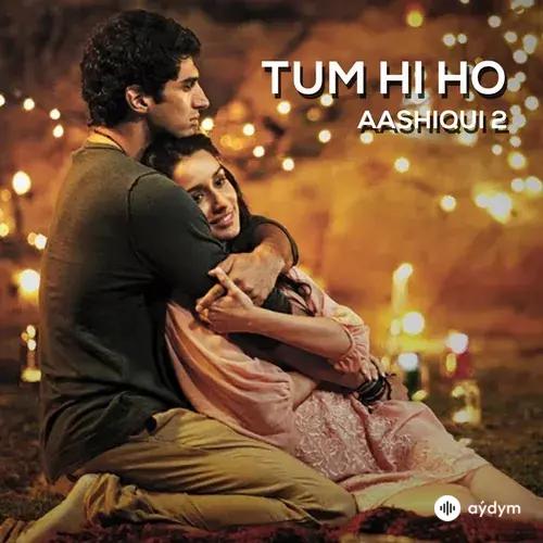 Arijit Singh - Tum Hi Ho (Aashiqui 2)