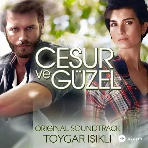 Toygar Işıklı - Cesur ve Güzel - Jenerik Müzigi