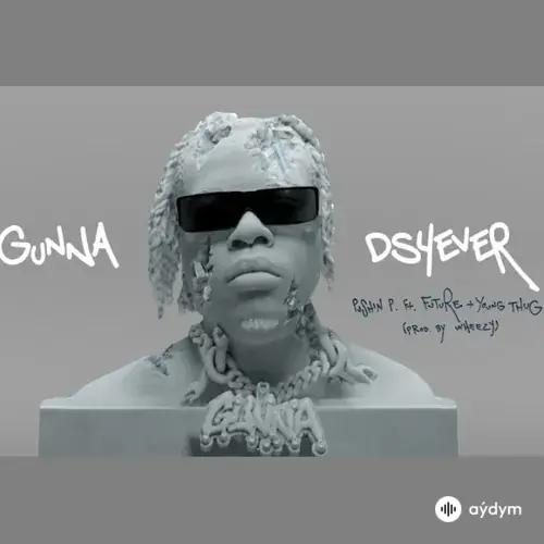 Gunna -Future  - Pushin P