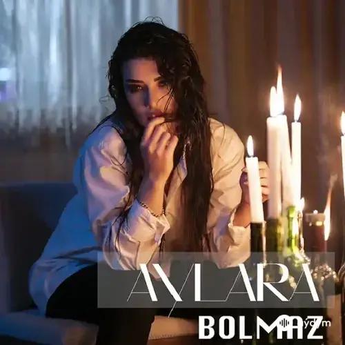 Bolmaz - Aýlara