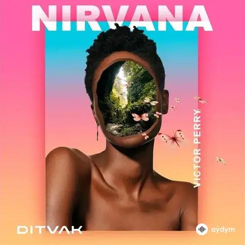 DITVAK  - Nirvana 