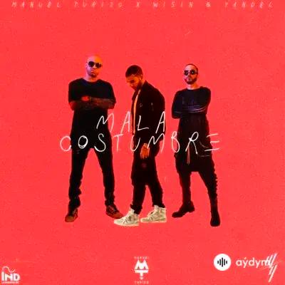 Manuel Turizo - Mala Costumbre - & Wisin  Yandel