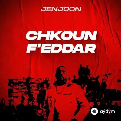 Jenjoon  - Chkoun Feddar