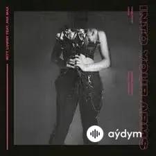 Ava Max-Witt Lowry  - Into Your Arms 