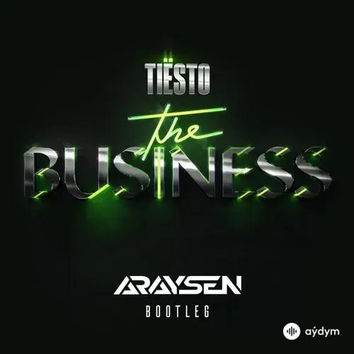 Tiësto  - The Business