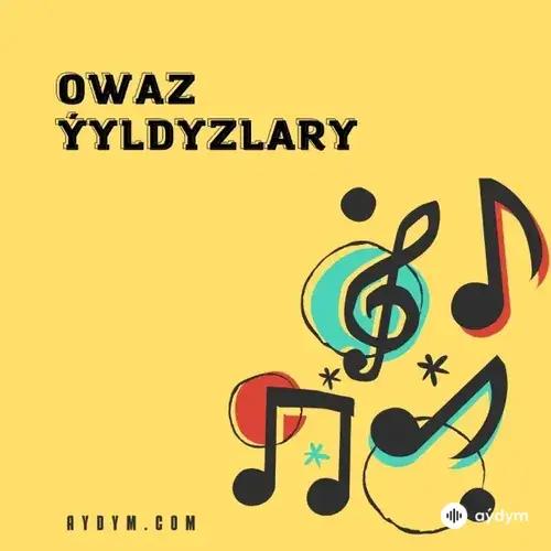 Owaz Ýyldyzlary