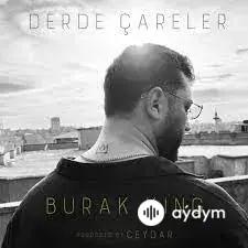 Derde Çareler - Burak King