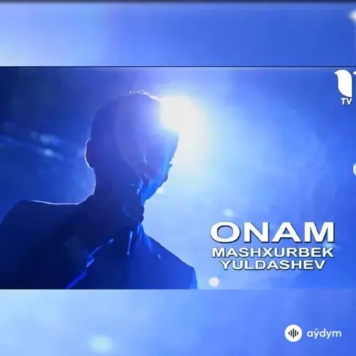 Onam - Mashxurbek Yuldashev