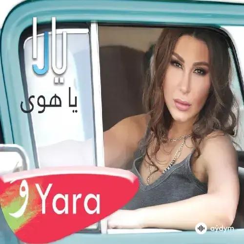 Yara  - Ya Hawa