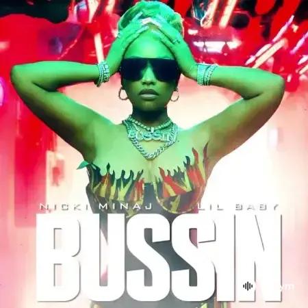 Nicki Minaj-Lil Baby - Bussin