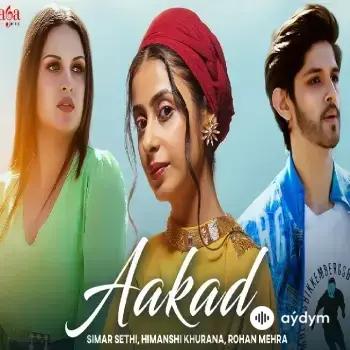 Hindi aýdymlary - Aakad - Simar Sethi & Himanshi Khurana